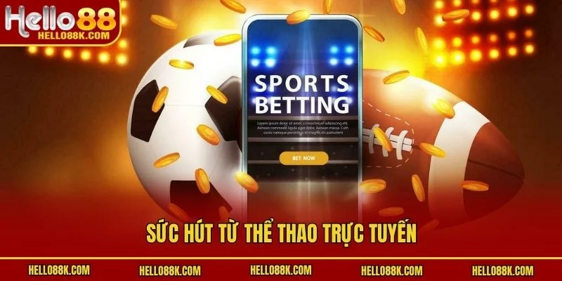 Sức hút từ thể thao trực tuyến